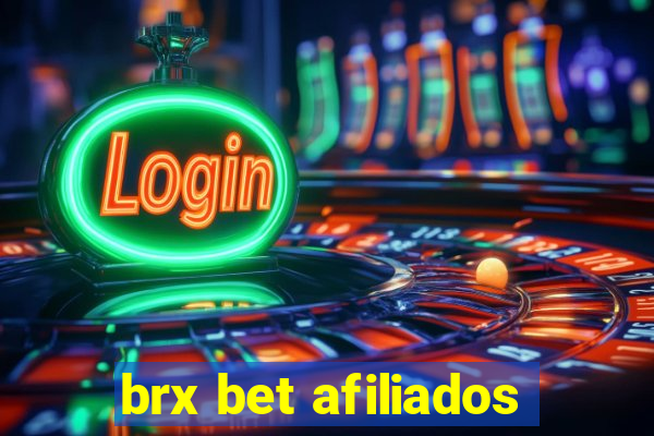 brx bet afiliados